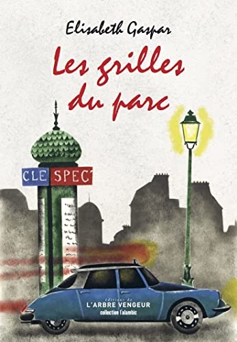 Grilles du parc (les)