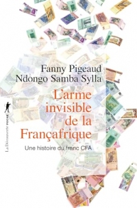 L'arme invisible de la Françafrique