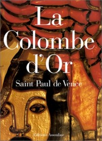 La Colombe d'Or. Saint Paul de Vence