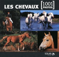 Les chevaux en 1001 photos NE