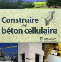Construire en béton cellulaire