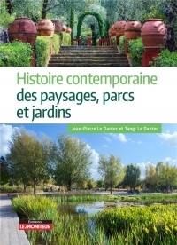Histoire des paysages parcs et jardins de France