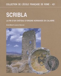 Scribla : La fin d'un château d'origine normande en Calabre