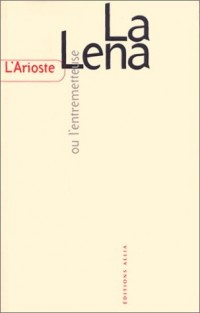 La Lena ou l'entremetteuse