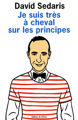 Je suis très à cheval sur les principes