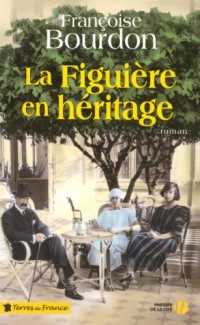 La Figuière en héritage