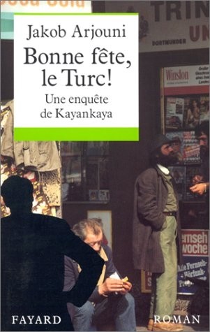 Bonne fête, le Turc!