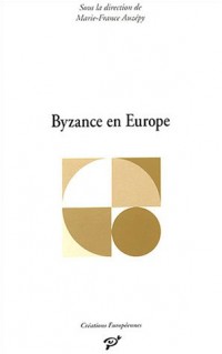 Byzance en Europe