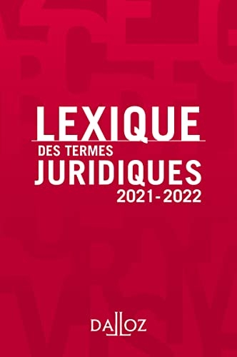 Lexique des termes juridiques 2021-2022 - 29e ed.