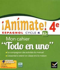Animate Espagnol 4e Todo en uno éd. 2016 - Cahier d'activités