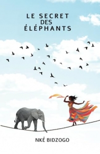 Le secret des éléphants