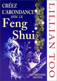 Créer l'abondance avec le Feng shui