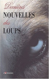 Dernières nouvelles des loups