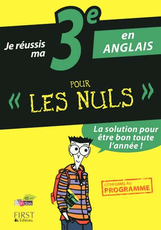 Je réussis ma 3e en Anglais Pour Les Nuls