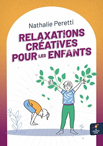 Relaxations créatives pour les enfants