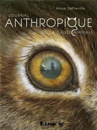 JOURNAL ANTHROPIQUE DE LA CAUSE ANIMALE