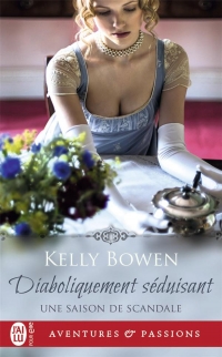 Une saison de scandale, Tome 3 : Diaboliquement séduisant