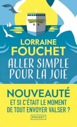 Aller simple pour la joie [Poche]