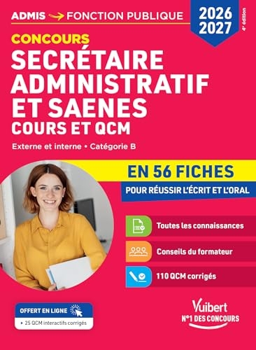Concours Secrétaire administratif et SAENES en 56 fiches 2026-2027 - Cours et QCM: Catégorie B