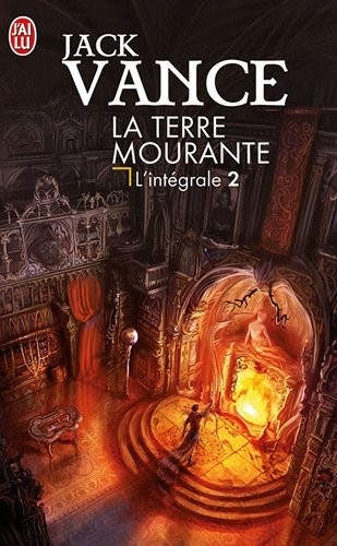 La Terre mourante, L'intégrale Tome 2 : Cugel Saga ; Rhialto le Merveilleux