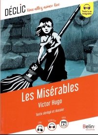 Les Misérables de Victor Hugo: (Texte abrégé)