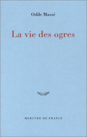 La Vie des ogres