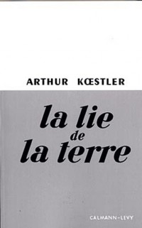 La lie de la terre (Edition revue 2011): Edtiion revue et corrigée