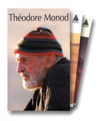 Théodore Monod, coffret 3 volumes : Méharées - L'Emeraude des Garamantes - Terre et Ciel