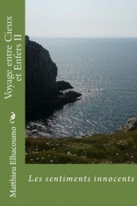 Voyage entre Cieux et Enfers II: Les sentiments innocents