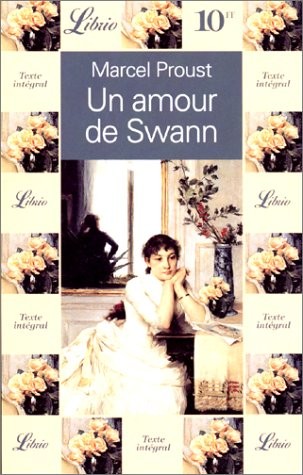 A la recherche du temps perdu, tome 4 : Un amour de Swann, volume 2