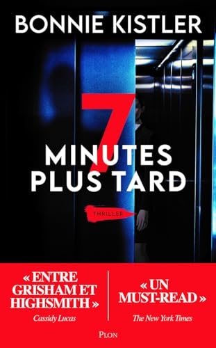 7 minutes plus tard