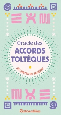 Oracle accords toltèques