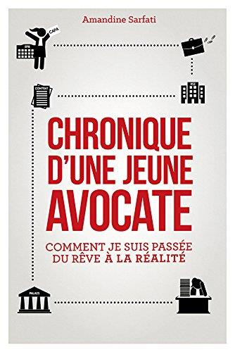 Chronique d'une jeune avocate : Comment je suis passée du rêve à la réalité