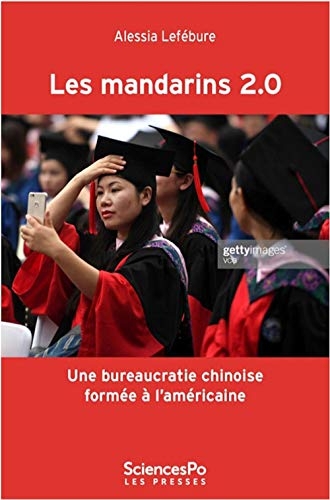 Les mandarins 2.0 : Une bureaucratie chinoise formée à l'américaine ?