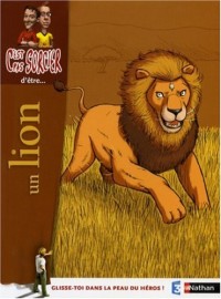 C'est pas sorcier d'être un lion