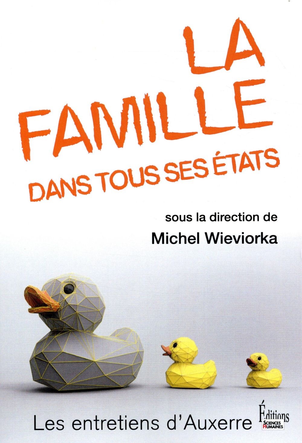 La Famille dans tous ses états