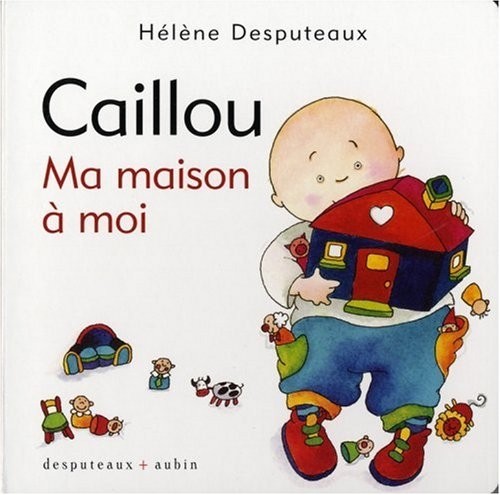 Caillou, ma maison à moi
