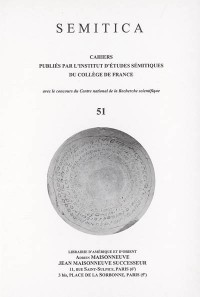 Semitica 51. Cahiers Publies par l'Istitut d'tudes Semitiques du College de France