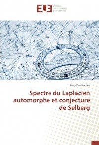 Spectre du Laplacien automorphe et conjecture de Selberg