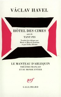 Hôtel des cimes / Tant pis