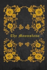 The Moonstone: With original illustrations