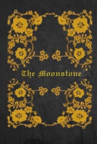 The Moonstone: With original illustrations