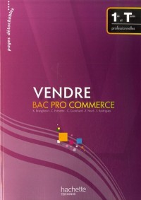 Vendre Bac Pro commerce 1re et Tle professionnelles
