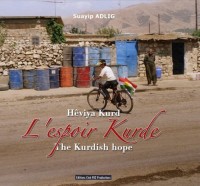 L'espoir Kurde : Edition français-anglais-kurde