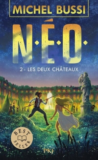 N.E.O. Tome 2 : Les Deux Chateaux