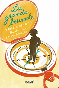 La grande boussole (NEUF)