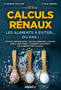 Calculs rénaux : les aliments à éviter ou pas !