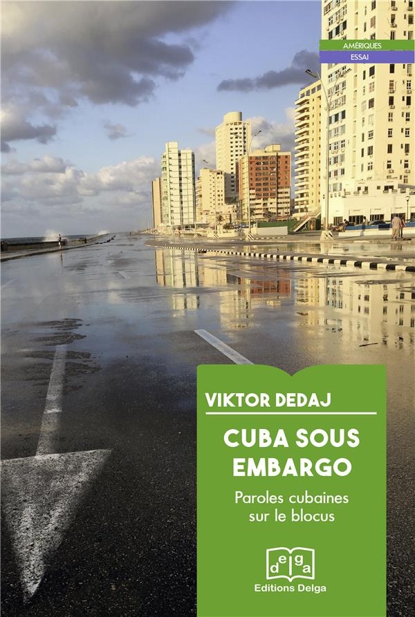 Cuba Sous Embargo - Paroles Cubaines Sur le Blocus