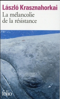 La mélancolie de la résistance
