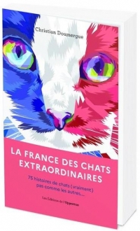 La France des chats extraordinaires